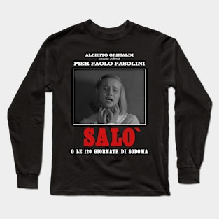 Salo or the 120 Days of Sodom Long Sleeve T-Shirt